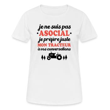 Je préfère juste mon tracteur à vos conversations - T-shirt respirant Femme - blanc - Devant - AI Model Female 172 dark (172cm)