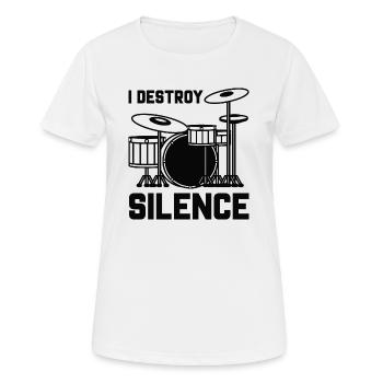 Schlagzeuger I Destroy Silence - Frauen T-Shirt atmungsaktiv - Weiß - Vorne - AI Model Female 172 dark (172cm)