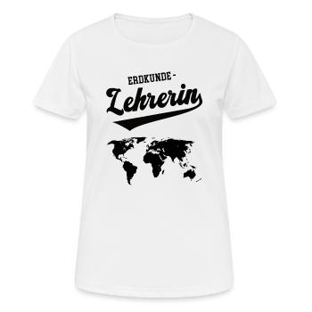 Erdkunde-Lehrerin Schule Professor Geographie Geo - Frauen T-Shirt atmungsaktiv - Weiß - Vorne - AI Model Female 172 dark (172cm)