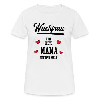 Mama Wachfrau Muttertag Geburtstag Beste Mutter - Frauen T-Shirt atmungsaktiv - Weiß - Vorne - AI Model Female 172 dark (172cm)