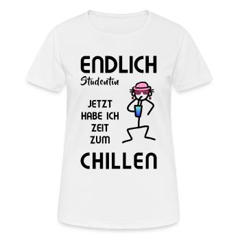 Party Feiern - Endlich Studentin Zeit zum Chillen - Frauen T-Shirt atmungsaktiv - Weiß - Vorne - AI Model Female 172 dark (172cm)