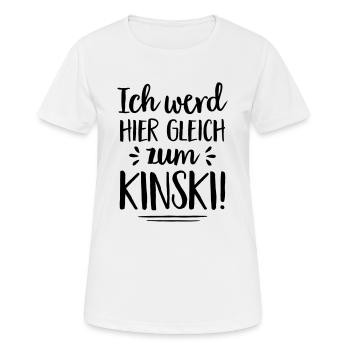 ICH WERD HIER GLEICH ZUM KINSKI! BY SUBGIRL - Frauen T-Shirt atmungsaktiv - Weiß - Vorne - AI Model Female 172 dark (172cm)