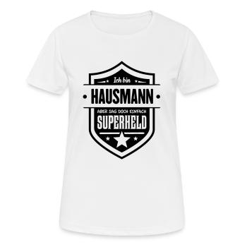 Super Hausmann - Frauen T-Shirt atmungsaktiv - Weiß - Vorne - AI Model Female 172 dark (172cm)