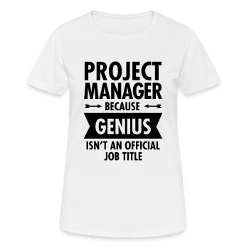 Project Manager - Genius - Women's Breathable T-Shirt - white - Front - AI Model Female 172 dark (172cm)