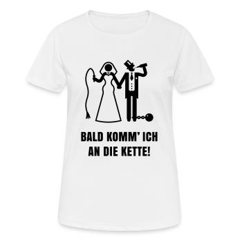 Bald komm’ ICH … (Bräutigam / JGA / Polterabend) - Frauen T-Shirt atmungsaktiv - Weiß - Vorne - AI Model Female 172 dark (172cm)