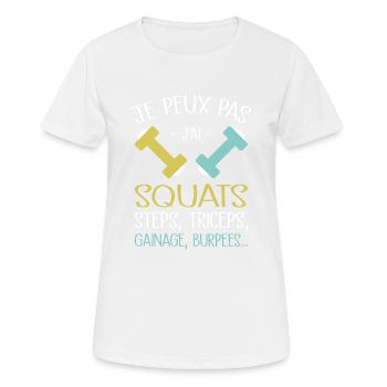 Je Peux Pas J'ai Squats - T-shirt respirant Femme - blanc - Devant - AI Model Female 172 dark (172cm)