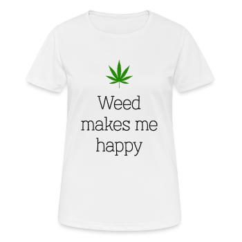 weed macht mich glücklich Cannabis Marihuana - Frauen T-Shirt atmungsaktiv - Weiß - Vorne - AI Model Female 172 dark (172cm)
