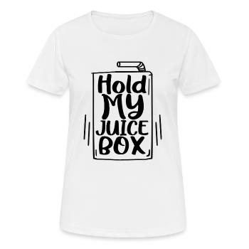 Hold my Juice Box - Frauen T-Shirt atmungsaktiv - Weiß - Vorne - AI Model Female 172 dark (172cm)