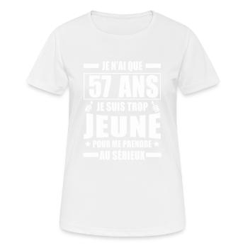 j ai 57 ans / cadeau anniversaire 57 ans - T-shirt respirant Femme - blanc - Devant - AI Model Female 172 dark (172cm)