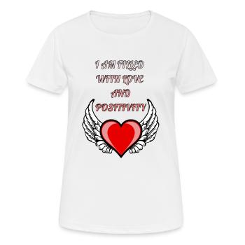 Je suis rempli d’amour et de positivité - T-shirt respirant Femme - blanc - Devant - AI Model Female 172 dark (172cm)