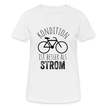 Kondition ist besser als Strom Fahrradfahrer - Frauen T-Shirt atmungsaktiv - Weiß - Vorne - AI Model Female 172 dark (172cm)