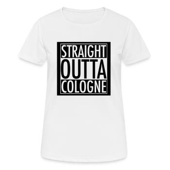 Straight Outta Cologne - Frauen T-Shirt atmungsaktiv - Weiß - Vorne - AI Model Female 172 dark (172cm)