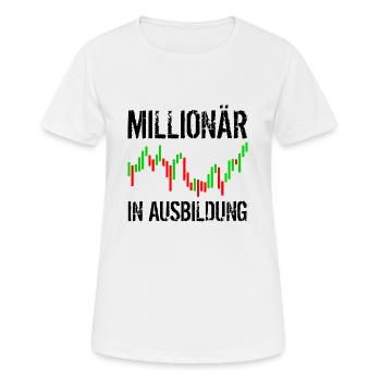 Millionär in Ausbildung - Frauen T-Shirt atmungsaktiv - Weiß - Vorne - AI Model Female 172 dark (172cm)