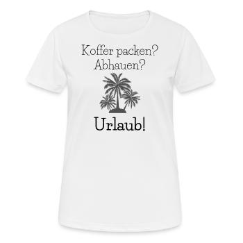 Palme Urlaubsmotiv Koffer packen? Abhauen? Urlaub! - Frauen T-Shirt atmungsaktiv - Weiß - Vorne - AI Model Female 172 dark (172cm)