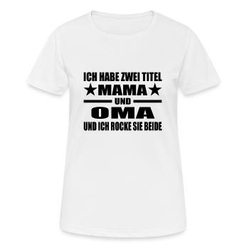Mama - Frauen T-Shirt atmungsaktiv - Weiß - Vorne - AI Model Female 172 dark (172cm)