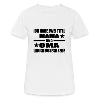 Mama - Frauen T-Shirt atmungsaktiv - Weiß - Vorne - AI Model Female 172 dark (172cm)