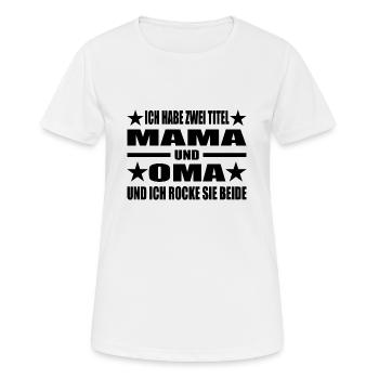 Mama - Frauen T-Shirt atmungsaktiv - Weiß - Vorne - AI Model Female 172 dark (172cm)