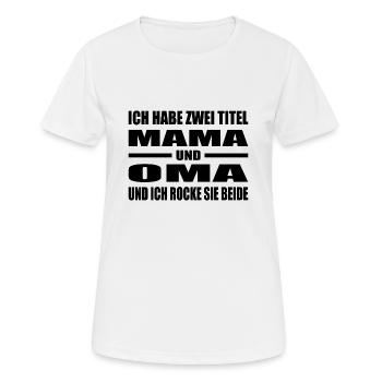 Mama - Frauen T-Shirt atmungsaktiv - Weiß - Vorne - AI Model Female 172 dark (172cm)