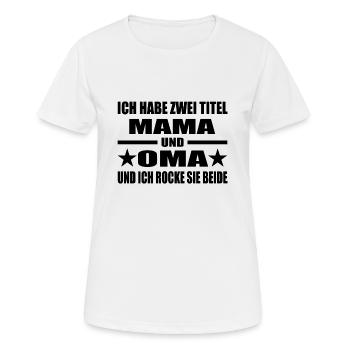 Mama - Frauen T-Shirt atmungsaktiv - Weiß - Vorne - AI Model Female 172 dark (172cm)
