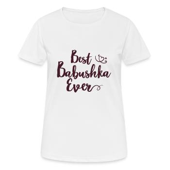 Best Babushka Ever Saying for Russian Grandma Russians - Women's Breathable T-Shirt - white - Front - AI Model Female 172 dark (172cm)