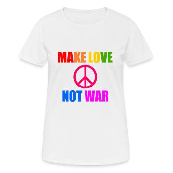 Make love not war - T-shirt respirant Femme - blanc - Devant - AI Model Female 172 dark (172cm)