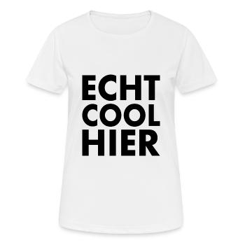 Echt cool hier - Frauen T-Shirt atmungsaktiv - Weiß - Vorne - AI Model Female 172 dark (172cm)