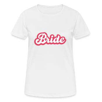 Bride - Women's Breathable T-Shirt - white - Front - AI Model Female 172 dark (172cm)