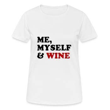Moi, moi-même et les amateurs de vin - T-shirt respirant Femme - blanc - Devant - AI Model Female 172 dark (172cm)