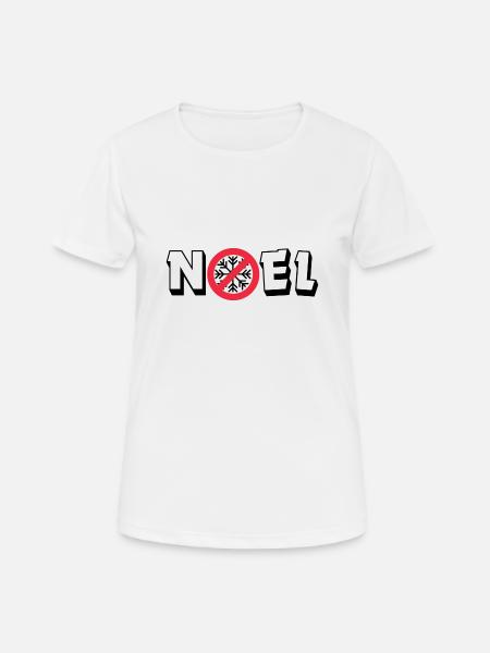 No Noel - T-shirt respirant Femme - blanc