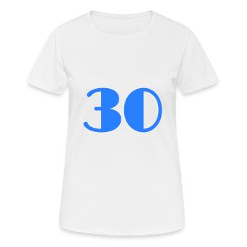 30 ANS. 30. 30e ANNIVERSAIRE. ANNIVERSAIRE 30 ANS - T-shirt respirant Femme - blanc - Devant - AI Model Female 172 dark (172cm)