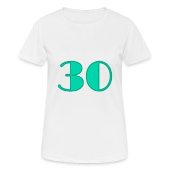 30 ANS. 30. 30e ANNIVERSAIRE. ANNIVERSAIRE 30 ANS - T-shirt respirant Femme - blanc - Devant - AI Model Female 172 dark (172cm)