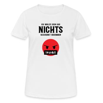 Nichts Schenken Keinen Wunsch Wunschlos Kein Nix - Frauen T-Shirt atmungsaktiv - Weiß - Vorne - AI Model Female 172 dark (172cm)