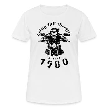 44. Geburtstag Going full throttle since 08/1980 - Frauen T-Shirt atmungsaktiv - Weiß - Vorne - AI Model Female 172 dark (172cm)