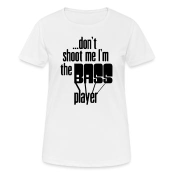 dont shoot me BASS - Frauen T-Shirt atmungsaktiv - Weiß - Vorne - AI Model Female 172 dark (172cm)
