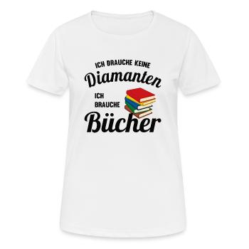 Ich brauche Bücher - Buch - lesen - Bücherwurm - Frauen T-Shirt atmungsaktiv - Weiß - Vorne - AI Model Female 172 dark (172cm)