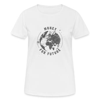 Money for Future - Frauen T-Shirt atmungsaktiv - Weiß - Vorne - AI Model Female 172 dark (172cm)