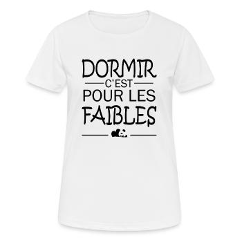 Dormir c'est pour les faibles - T-shirt respirant Femme - blanc - Devant - AI Model Female 172 dark (172cm)