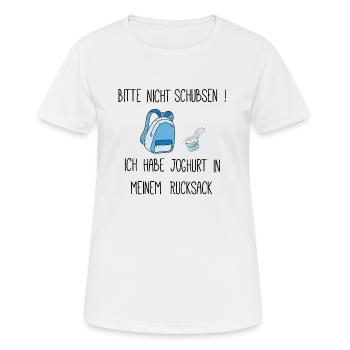 Bitte nicht schubsen Ich habe Joghurt im Rucksack - Frauen T-Shirt atmungsaktiv - Weiß - Vorne - AI Model Female 172 dark (172cm)