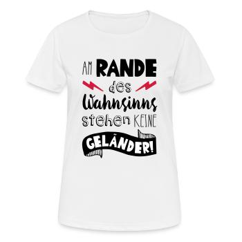 On the edge of the madness there are no railings! - Women's Breathable T-Shirt - white - Front - AI Model Female 172 dark (172cm)