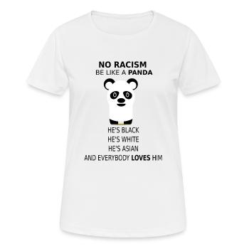No Racism! Be like a Panda! - Frauen T-Shirt atmungsaktiv - Weiß - Vorne - AI Model Female 172 dark (172cm)