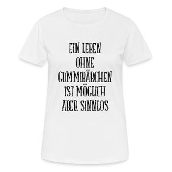 Leben ohne Gummibärchen - Frauen T-Shirt atmungsaktiv - Weiß - Vorne - AI Model Female 172 dark (172cm)