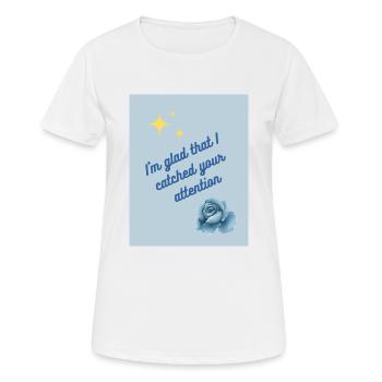 I'm glad for your attention - Women's Breathable T-Shirt - white - Front - AI Model Female 172 dark (172cm)