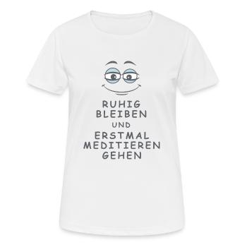 Meditieren gehen - Frauen T-Shirt atmungsaktiv - Weiß - Vorne - AI Model Female 172 dark (172cm)