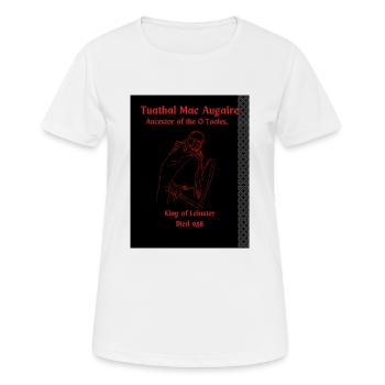 Tuathal Mac Augaire, ancêtre des O Tooles - T-shirt respirant Femme - blanc - Devant - AI Model Female 172 dark (172cm)
