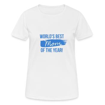 La meilleure maman de l’année au monde! - T-shirt respirant Femme - blanc - Devant - AI Model Female 172 dark (172cm)