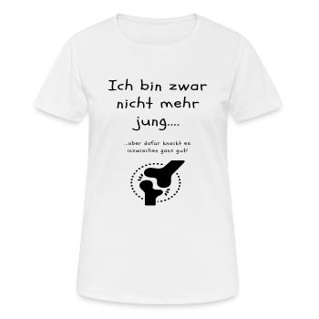 Ich bin zwar nicht mehr jung.... - Frauen T-Shirt atmungsaktiv - Weiß - Vorne - AI Model Female 172 dark (172cm)