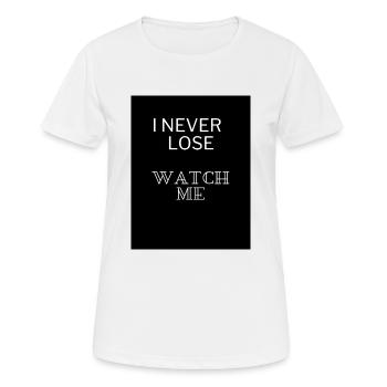 ICH VERLIERE NIE, Sieh mich an - Frauen T-Shirt atmungsaktiv - Weiß - Vorne - AI Model Female 172 dark (172cm)