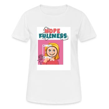 Hoffnung Fülle. Voller Hoffnung. Hoffen. - Frauen T-Shirt atmungsaktiv - Weiß - Vorne - AI Model Female 172 dark (172cm)