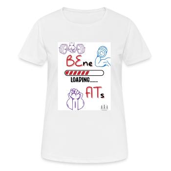 Be fit. Benefits loading. - Women's Breathable T-Shirt - white - Front - AI Model Female 172 dark (172cm)