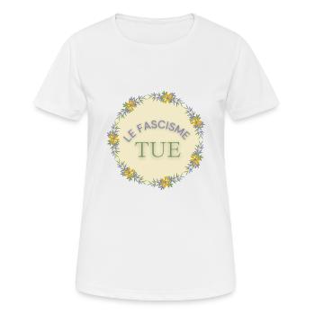 Le fascisme tue - T-shirt respirant Femme - blanc - Devant - AI Model Female 172 dark (172cm)